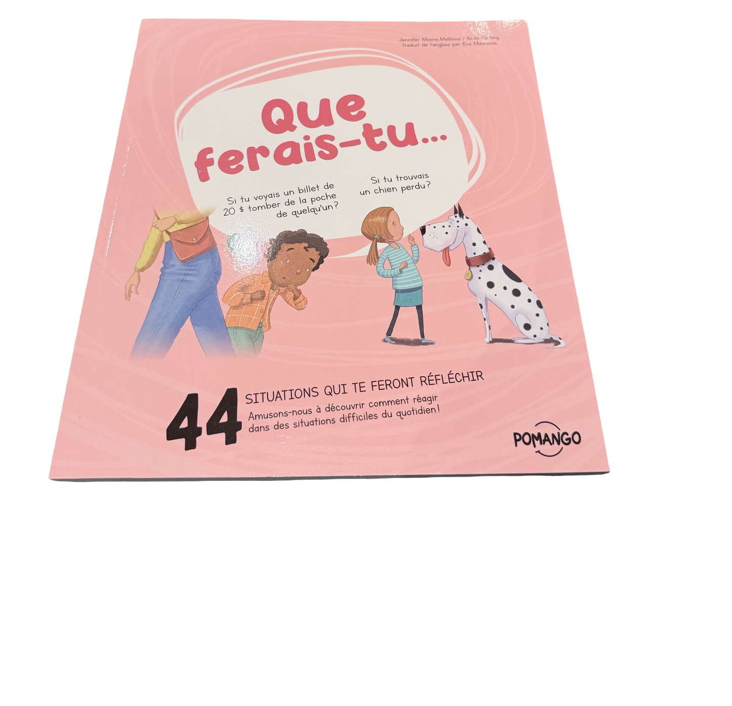 NEUF* Livre Pomango - Que ferais-tu