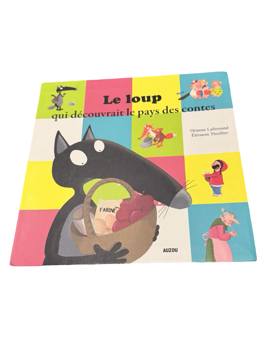 Livre - Le Loup qui découvrait le pays des contes
